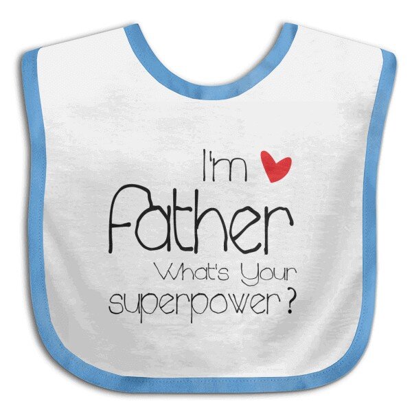 I'm a Father What's your Superpower Baby Bandana Drool Teething Bibs